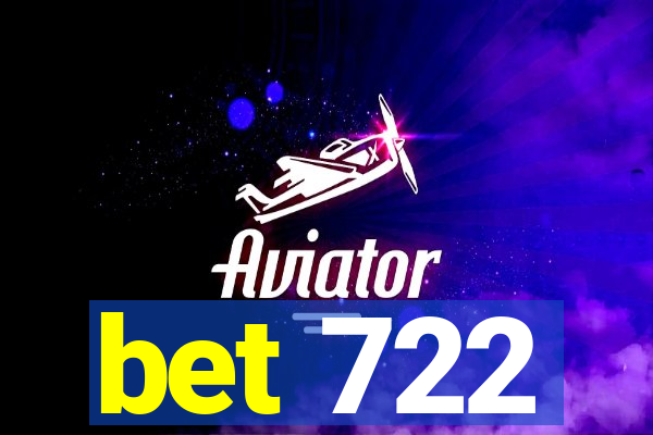 bet 722